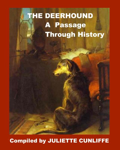 The Deerhound - A Passage Through History