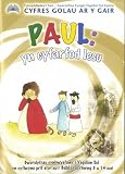 Paul : yn cyfarfod Iesu