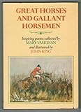 Great horses and gallant horsemen : inspiring poems