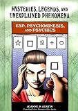Books : ESP, Psychokinesis, and Psychics (Mysteries, Legends, and Unexplained Phenomena)
