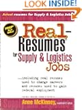 Real-Resumes for Supply & Logistics Jobs (Real-Resumes Series)