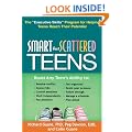 Smart but Scattered Teens: The "Executive Skills" Program for Helping Teens Reach Their Potential