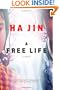 A Free Life: A Novel
