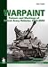 Warpaint: v. 2: Colours and Markings of British Army Vehicles 1903-2003