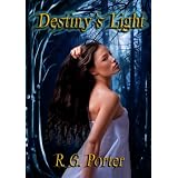 Destiny's Light ~ R.G. Porter