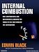 Internal Combustion: How Corporations and Governments Addicted the World to Oil and Derailed the Alternatives