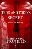 Tedd and Todd`s secret