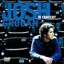 Josh Groban In Concert (with Bonus DVD)
