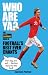 Who
Are
Ya?:
The
talkSPORT
Book
of
Football's
Best
Ever
Chants