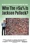 Who the #$&% is Jackson Pollock?