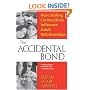 Accidental Bond