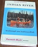 Indian River. Wolfsjagd am Indianerfluss