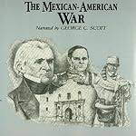 The Mexican-American War | Jeffrey Rogers Hummel