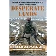 Desperate Lands: The War on Terror Through the Eyes of a Special Forces Soldier
