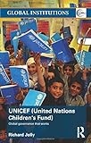 UNICEF : global governance that works