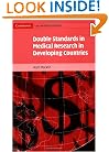 Double Standards in Medical Research in Developing Countries (Cambridge Law, Medicine and Ethics)
