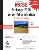  : MCSE: Exchange Server 2000 Administration Study Guide