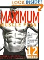 Men's Health Maximum Muscle Plan: The High-Efficiency Workout Program to Increase Your Strength and Muscle Size in Just 12 Weeks