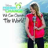 We Can Change The World (Featuring Bridgit Mendler)