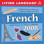 Living Language: French: 2008 Day-to-Day Calendar (Living Language Daily Phrase & Culture Calendars)