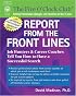 Report from the Front Lines: Job Hunters and Career Counselors Tell You How to Have a Successful Search (Five O'Clock Club)