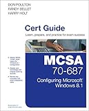 MCSA 70-687 cert guide : configuring Microsoft Windows 8.1