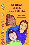 Africa, Asia and China
