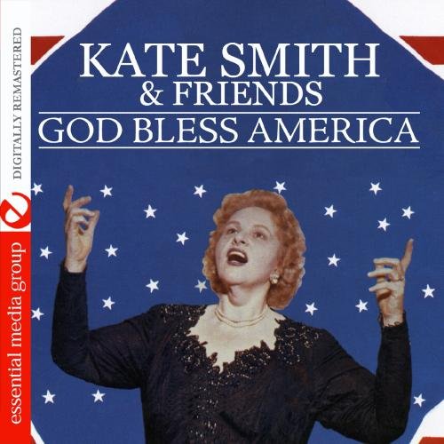 Kate Smith - God Bless America - Zortam Music