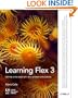Learning Flex 3: Getting Up to Speed with Rich Internet Applications (Adobe Developer Library)