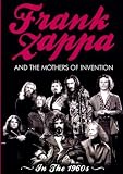 Frank Zappa and the Mothers of Invention: In the 1960s