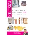 Miller's Collectibles Price Guide 2008: Over 5,000 Items Valued (Miller's Collectables... by Jonty Hearnden and Katherine Higgins