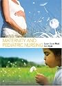 Maternity and Pediatric Nursing