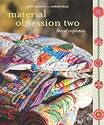 Material Obsession Two