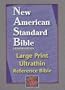 Large Print Ultrathin Reference Bible-NASB [With Velvet Book Holder]