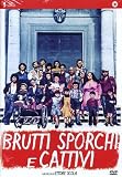 Brutti Sporchi E Cattivi