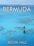 Bermuda: A Concise Travel Guide