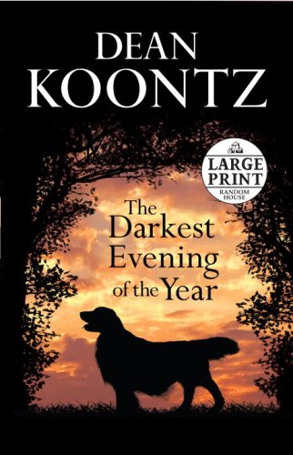 The Darkest Evening of the Year (Dean Koontz)
