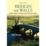 bridges not walls a book about interpersonal communication