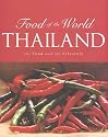 Thailand: The Food and the Lifestyle (Food of the World)