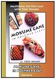 Mokume Gane in Polymer Clay (Mastering the New Clay with Tory Hughes Vol. 6)