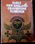 Early New England Gravestone Rubbings
