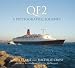 QE2: A Photographic Journey