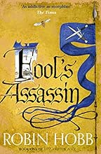 Fool&rsquo;s Assassin (Fitz and the Fool, Book 1)