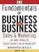 The Fundamentals of Business-to-Business Sales & Marketing The Fundamentals of Business-to-Business Sales & Marketing
