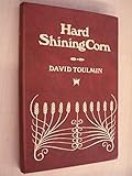Hard shining corn