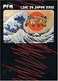 DVD : Live in Japan 2002
