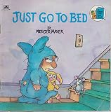 Just Go to Bed
