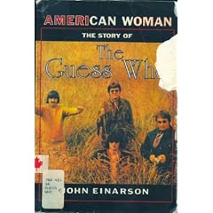 American Woman: The Story of the Guess Who