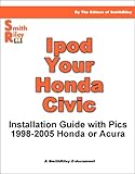 Ipod Your Honda Civic: wired Ipod Honda installation guide with pics for 1998-2005 Honda and Acura stereos