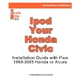 Ipod Your Honda Civic: wired Ipod Honda installation guide with pics for 1998-2005 Honda and Acura stereos